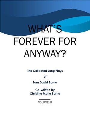 cover image of What's Forever For Anyway